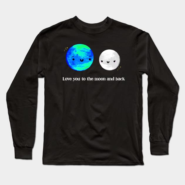 Love You to the Moon and Back Long Sleeve T-Shirt by staceyromanart